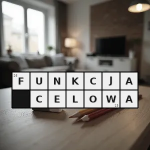 Hasło krzyżówkowe w zadaniach programowania liniowego liniowa funkcja dla której szukane jest optymalne rozwiązanie minimum lub maksimum - funkcja celowa – rozwiązanie, synonimy, podpowiedzi i definicje krzyżówkowe